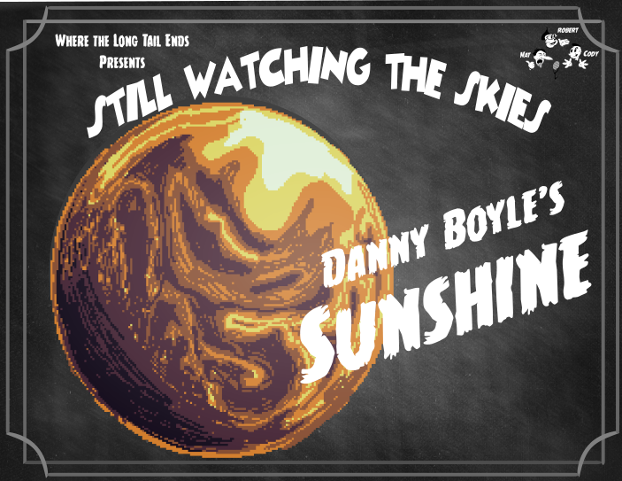 Still Watching the Skies: Episode 132 "Sunshine"