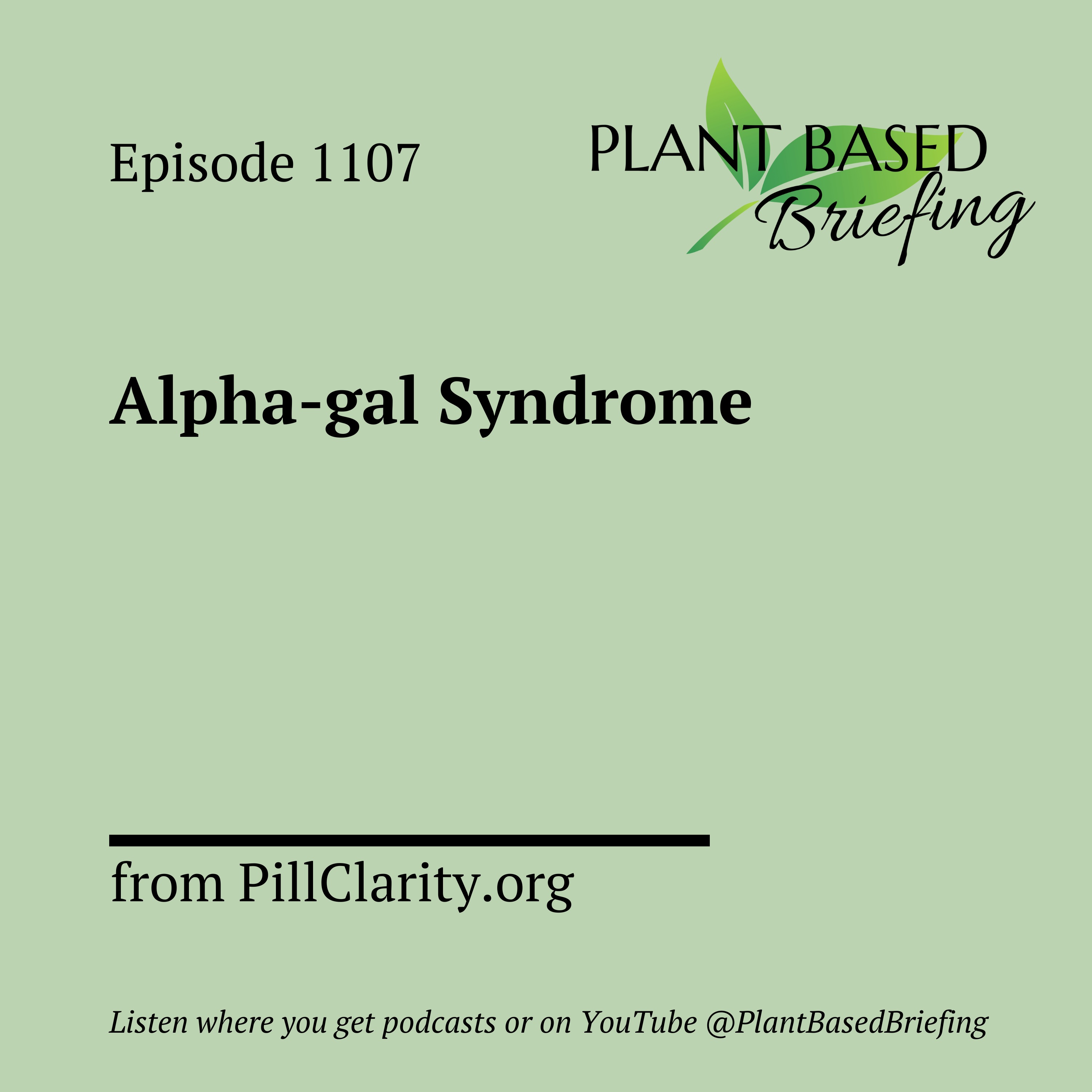 1107: Alpha-gal Syndrome from PillClarity.org