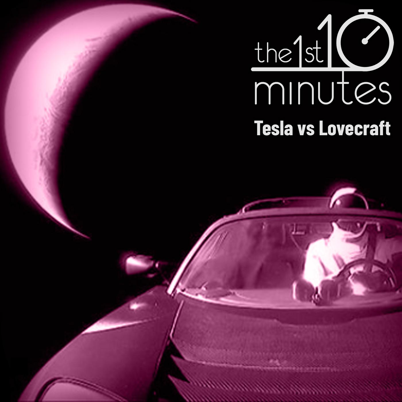 102 - Tesla vs Lovecraft