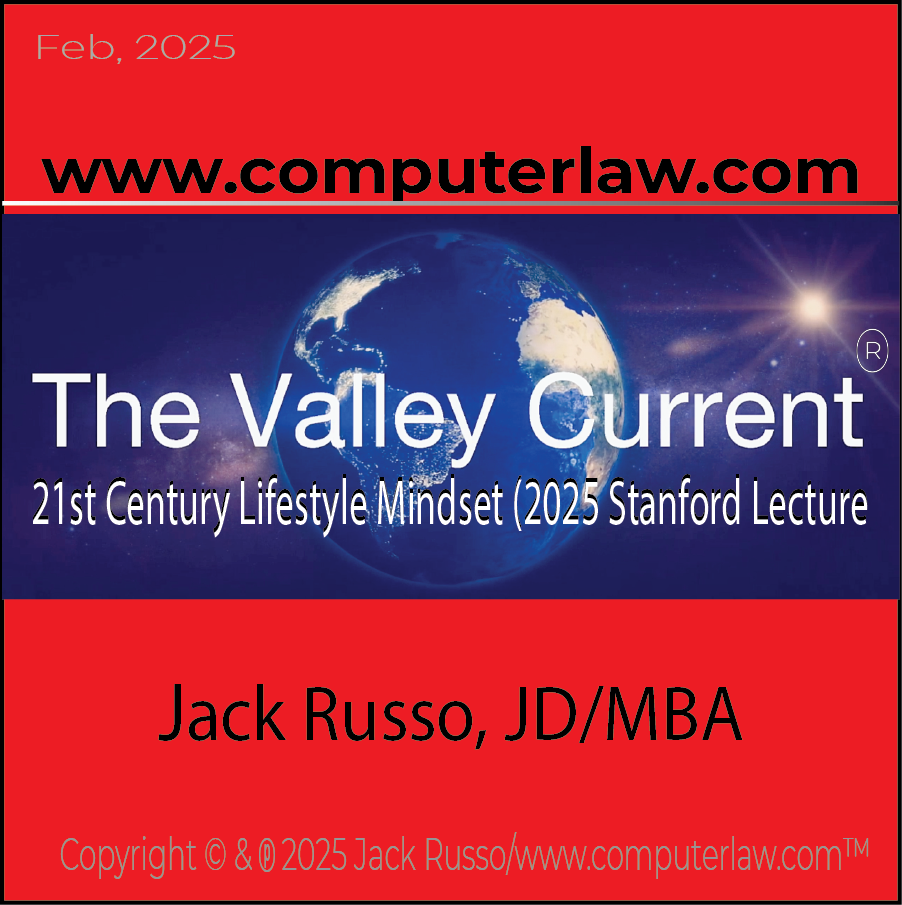 The Valley Current®: 21st Century Lifestyle Mindset