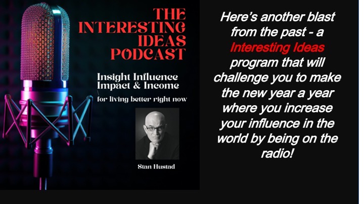Interesting ideas with Stan Hustad