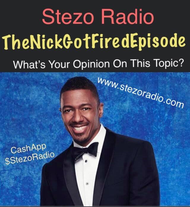 Stezo Radio-TheNickGotFiredEpisode