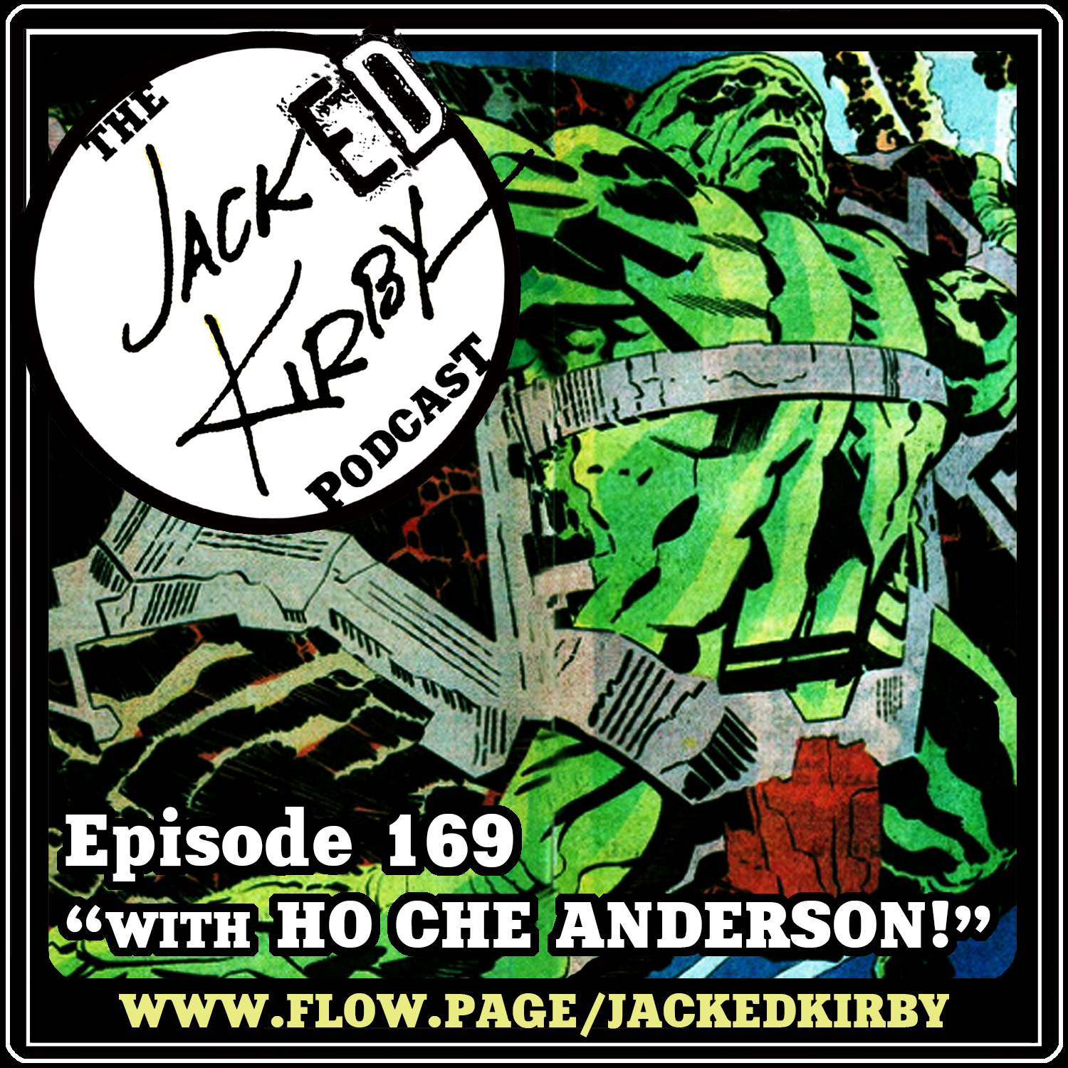Episode 169- “With Ho Che Anderson!”