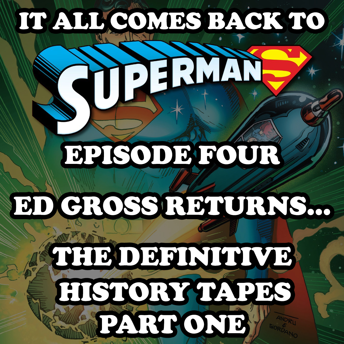 Episode 4 - The Definitive History Tapes Part 1: Ed Gross Returns