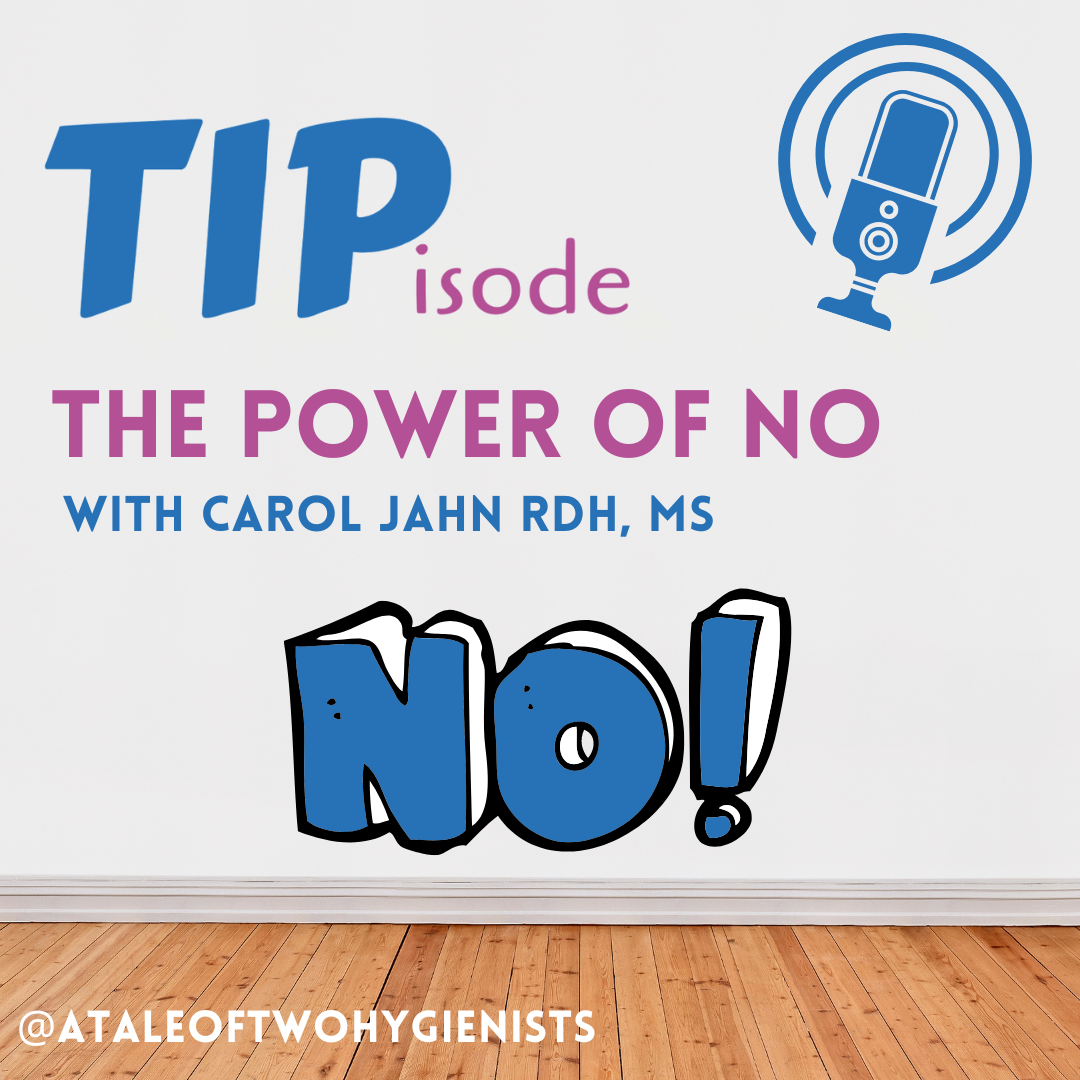 A Tale of Two Hygienists Podcast