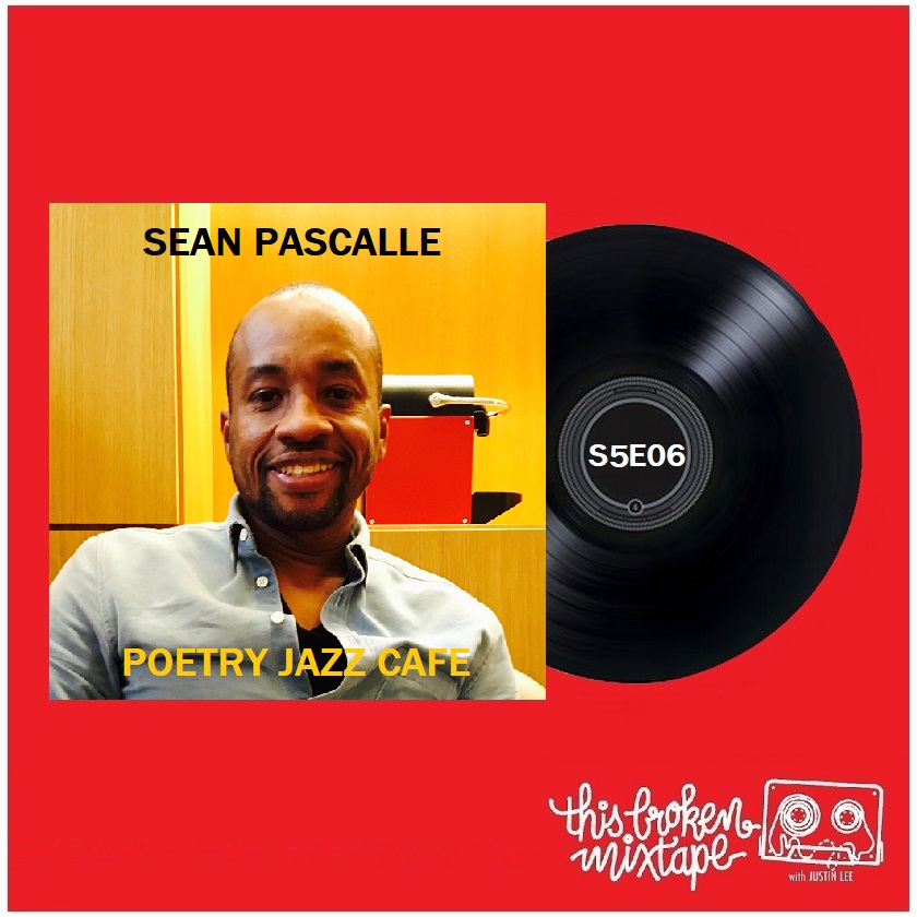 S5E06 - Sean Pascalle (Poetry Jazz Cafe)