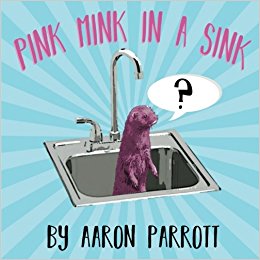 cover of episode Reading With Your Kids - Pink Mink in a Sink