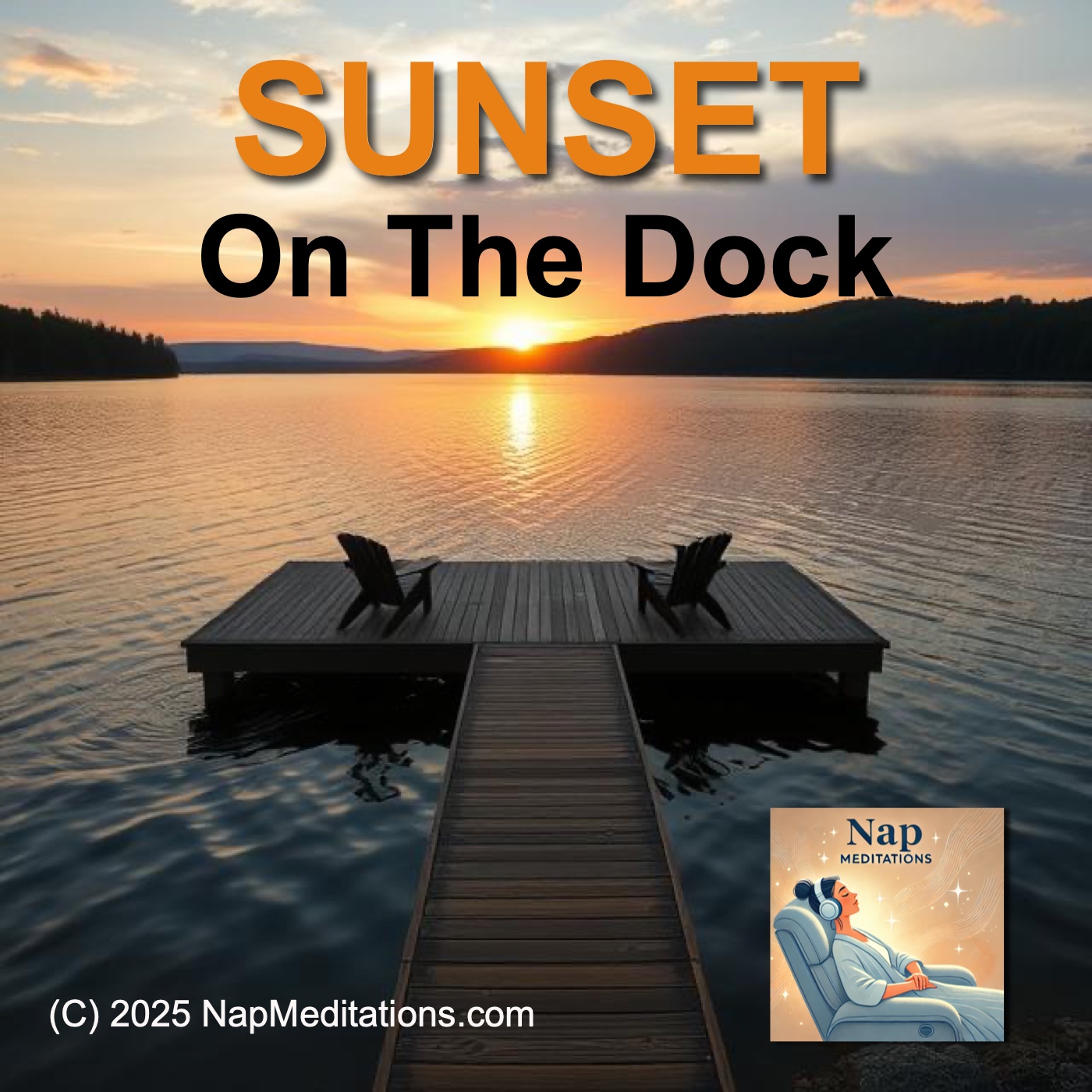 Sunset On The Dock - Nap Meditation Sunset On The Dock - Nap Meditation
