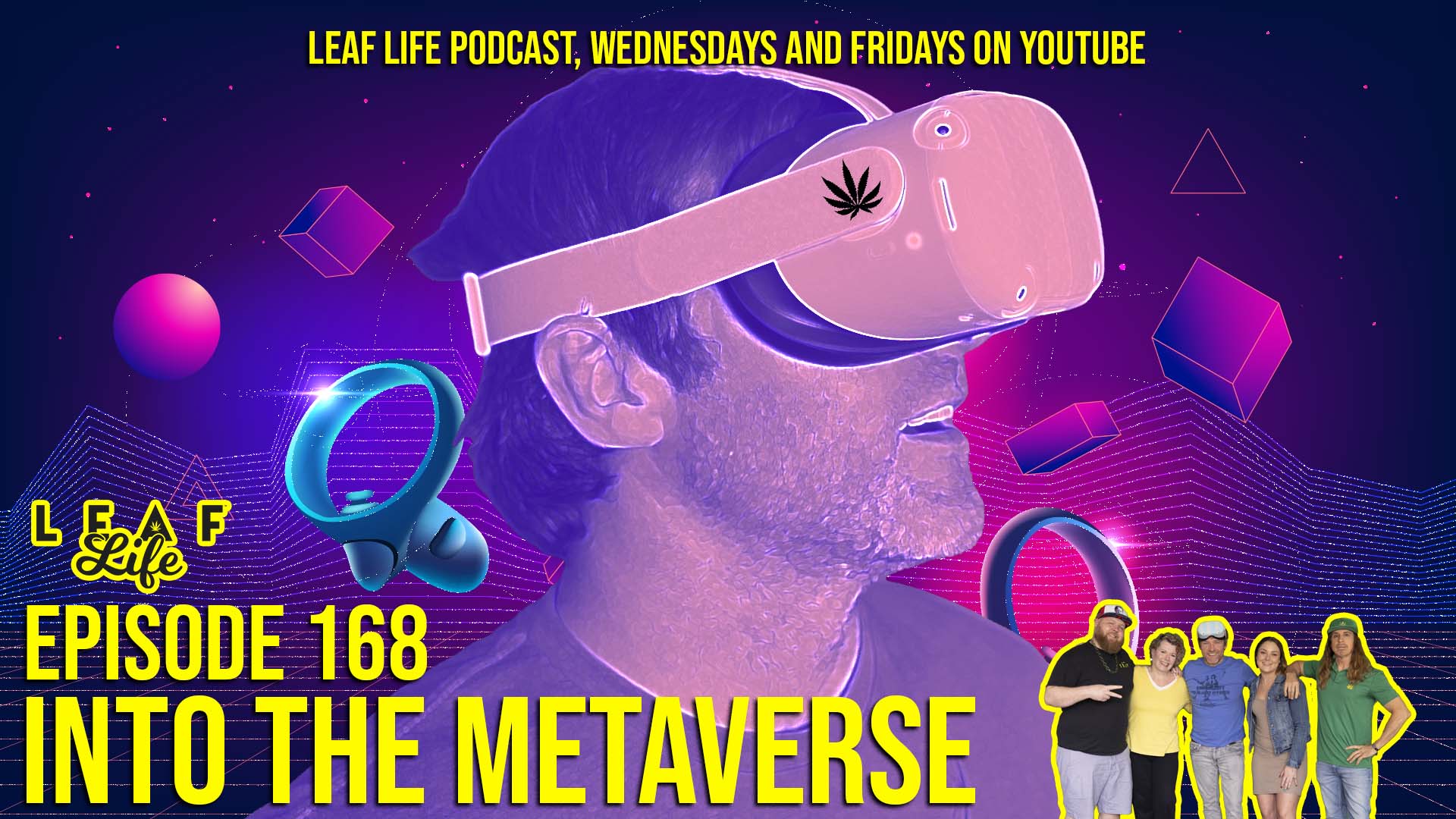 Leaf Life Podcast | All Things Cannabis For All People