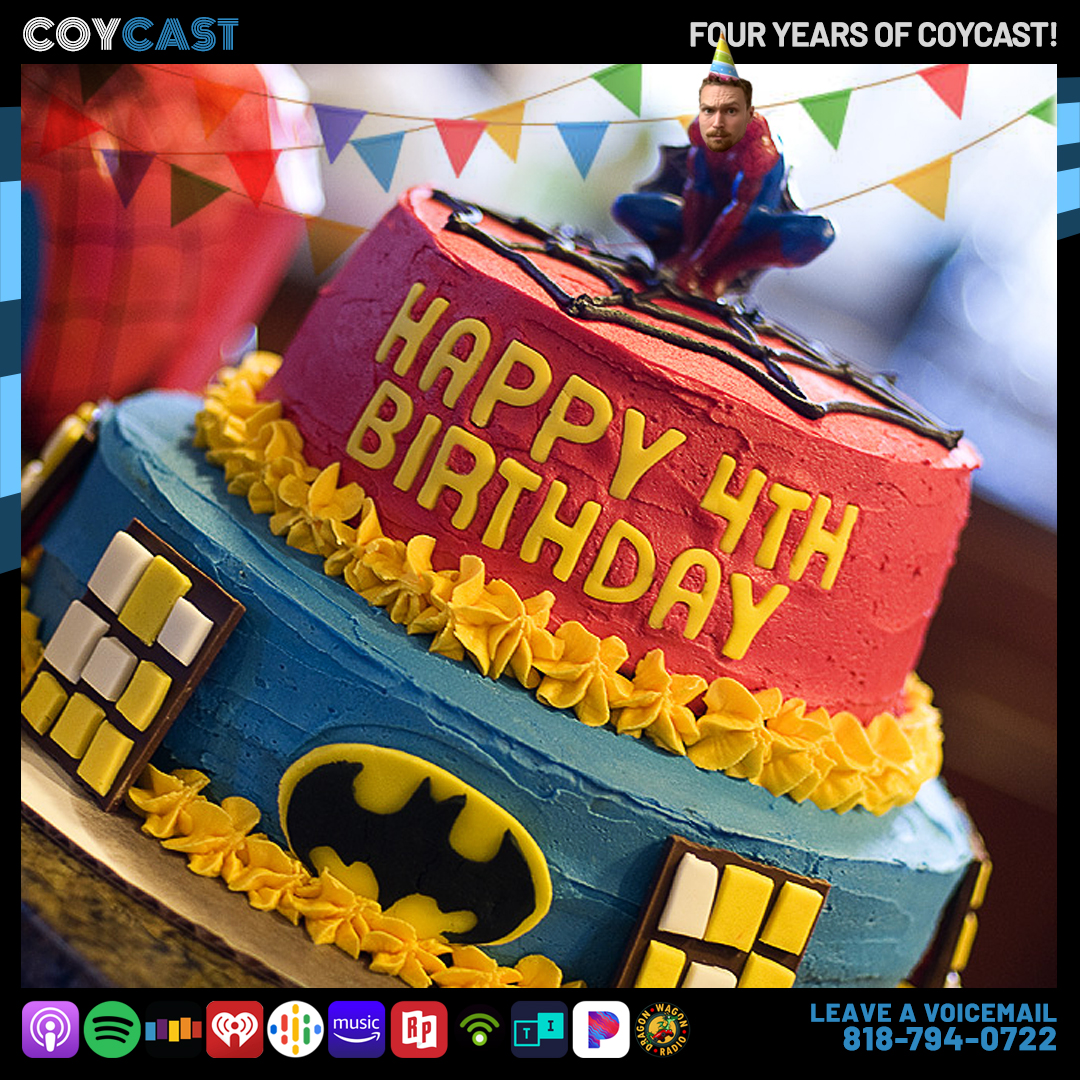 4 Year Anniversary of Coycast!