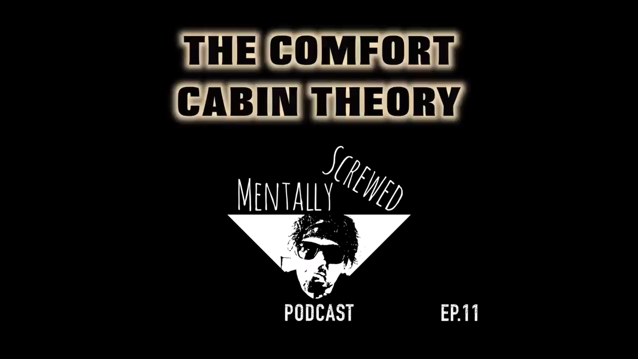 THE CABIN OF COMFORT THEORY