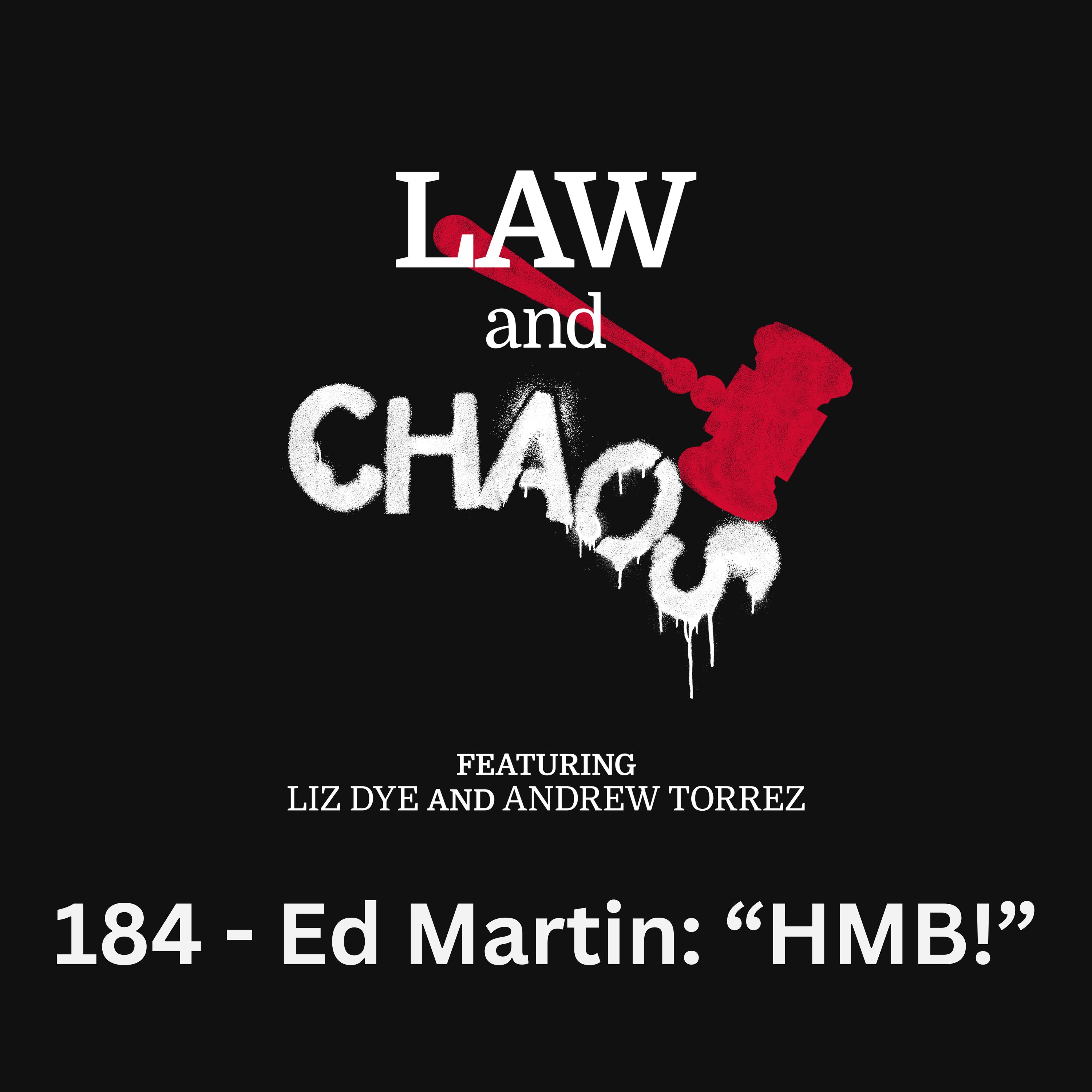 Ep 184 — As Lindsey Halligan Wipes Out, Ed Martin Says 'Hold My Beer!'