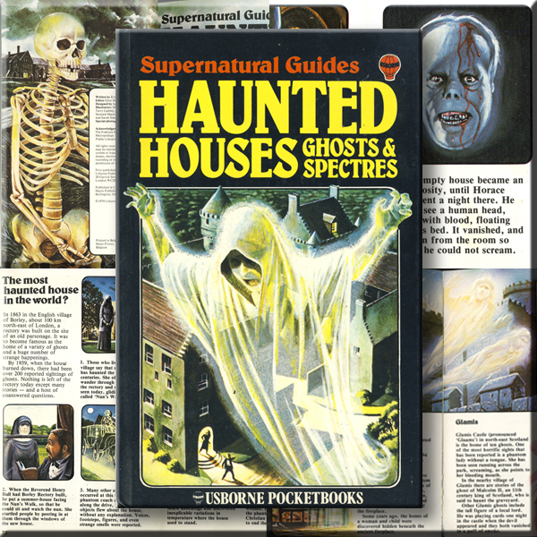 MICROGORIA 19 – Usborne Supernatural Guides Haunted Houses, Ghosts & Spectres