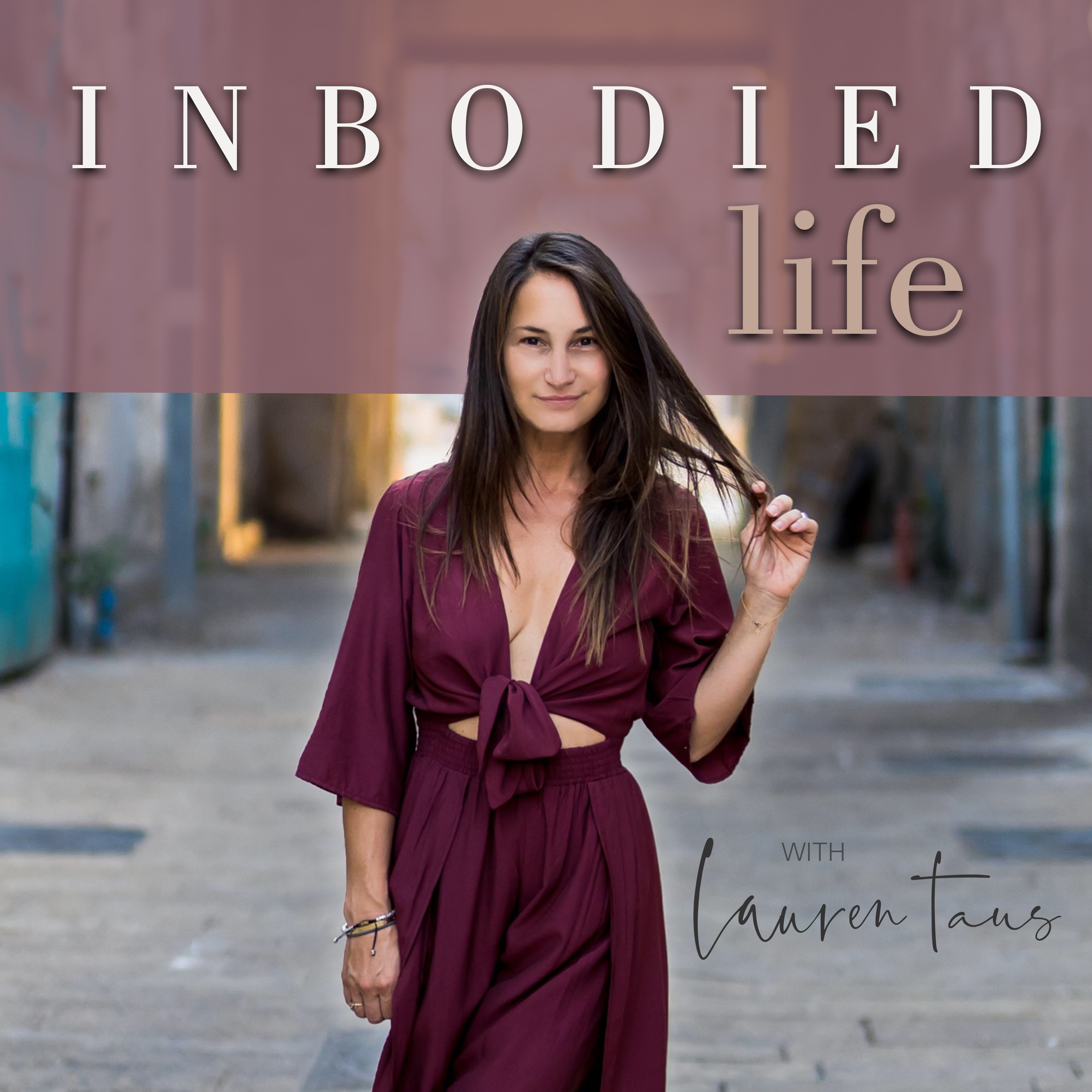 INbodied Life with Lauren Taus