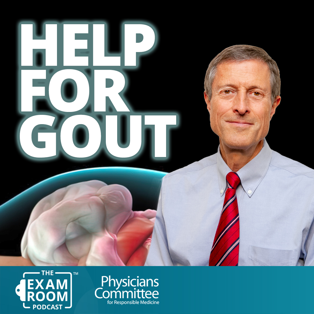 Natural Help for Gout: Try These Foods | Dr. Neal Barnard Live Q&A