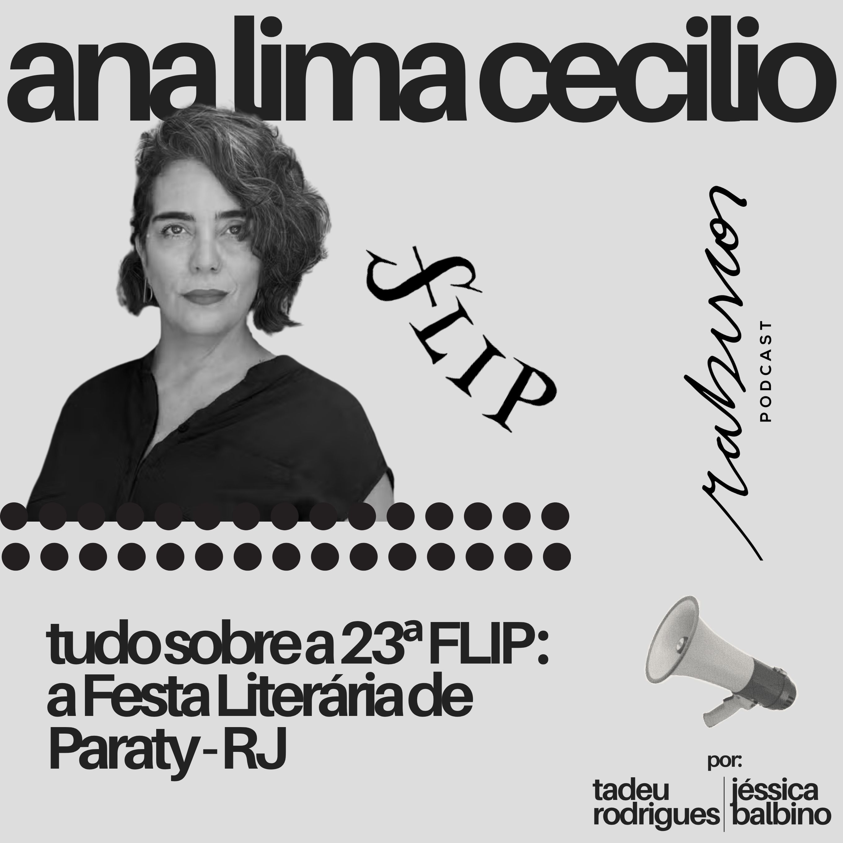Tudo sobre a 23ª FLIP - A Festa Literária de Paraty - com Ana Lima Cecilio