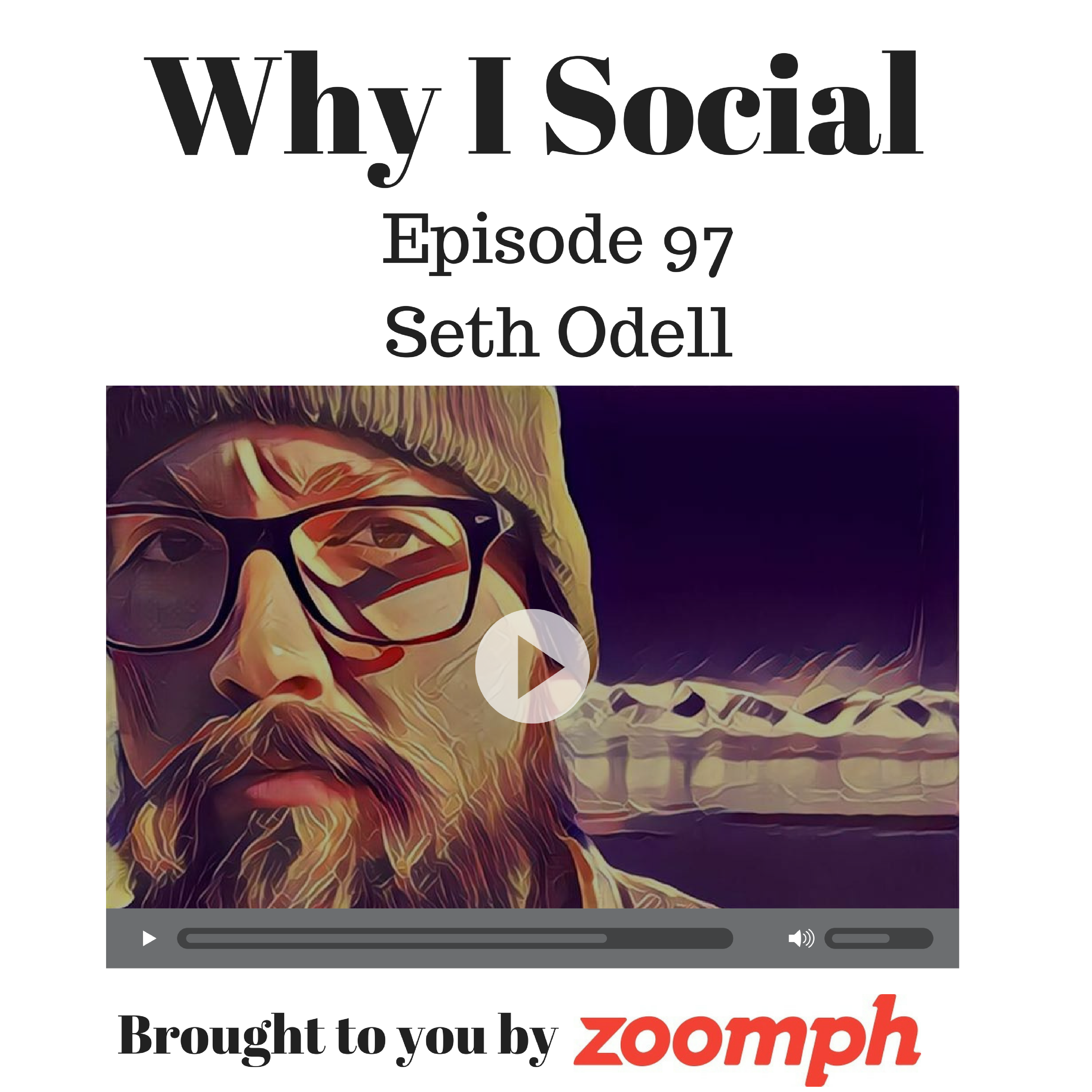 Episode 97 - Seth Odell (@SethOdell)