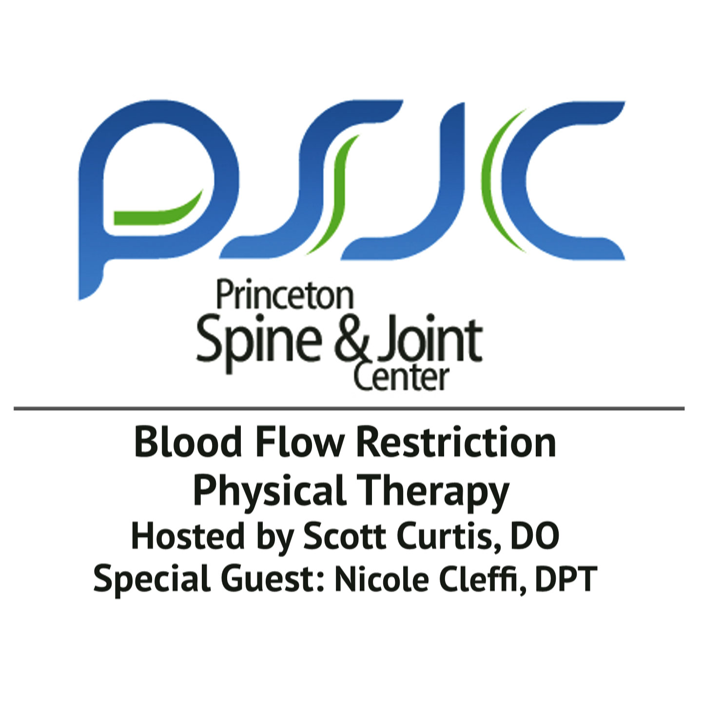 Blood Flow Restriction Physical Therapy - Princeton Spine & Joint Center Podcast