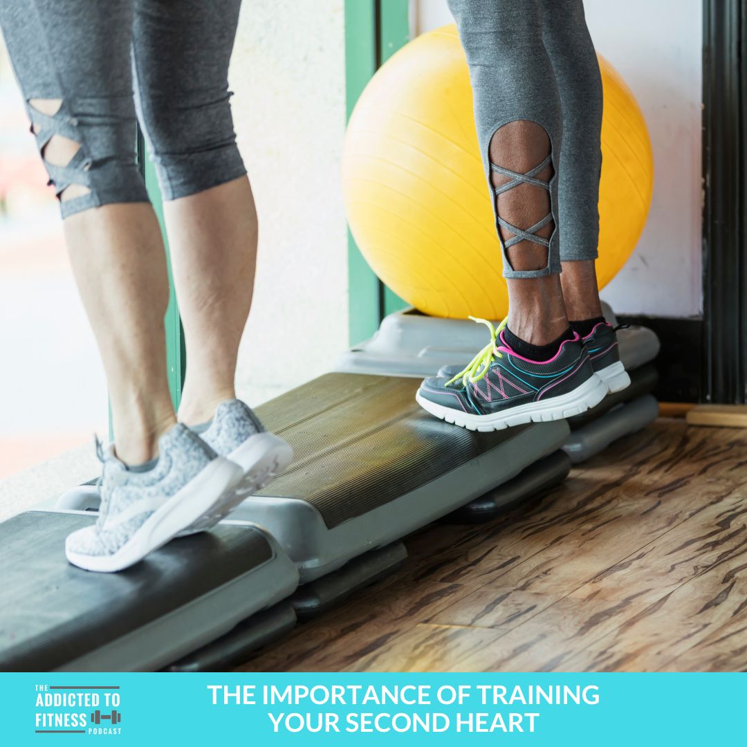 The Importance of Training Your Second Heart