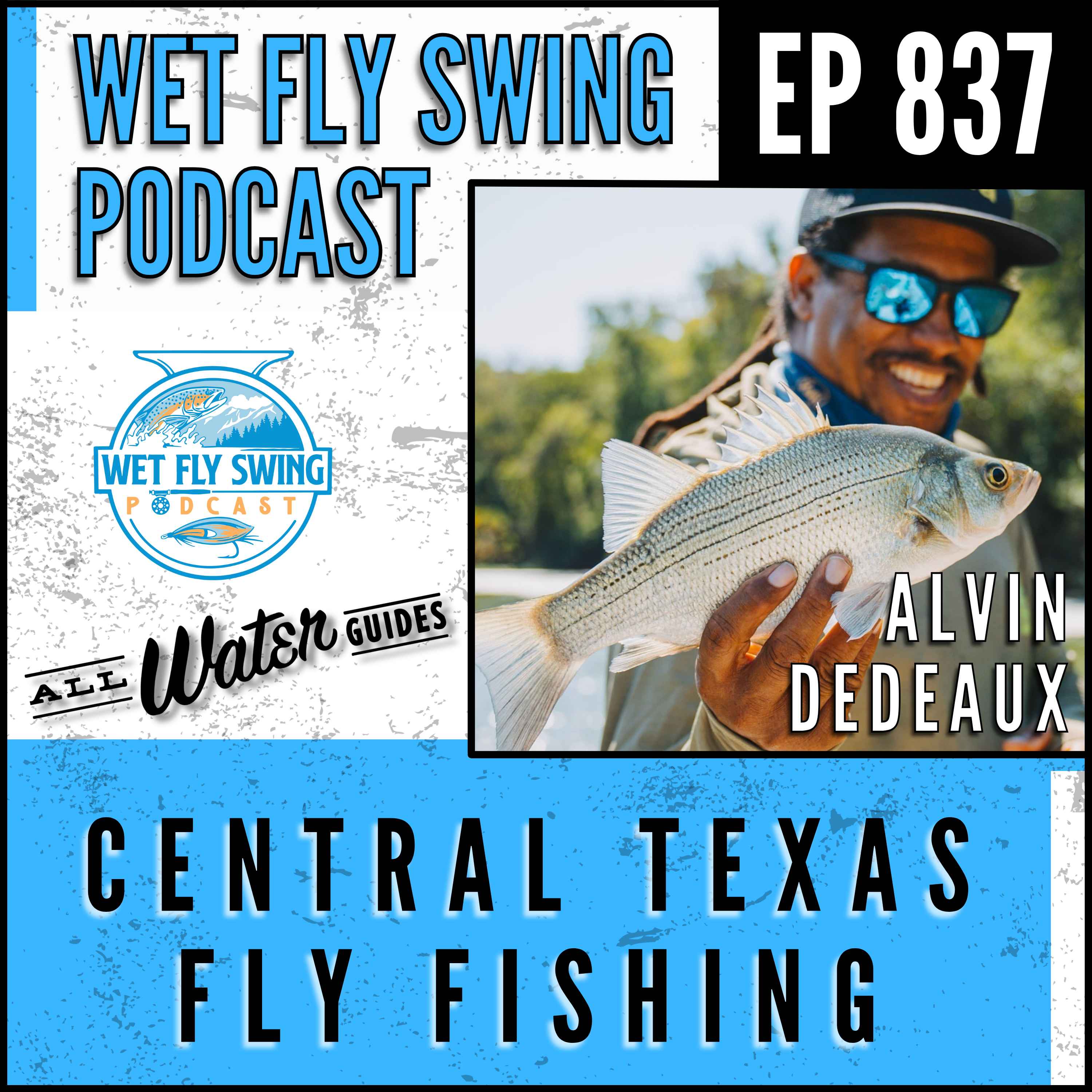 837 | Central Texas Fly Fishing with Alvin Dedeaux from All Water Guides - Redfish, Guadalupe Bass, Colorado River 837 | Central Texas Fly Fishing with Alvin Dedeaux from All Water Guides - Redfish, Guadalupe Bass, Colorado River