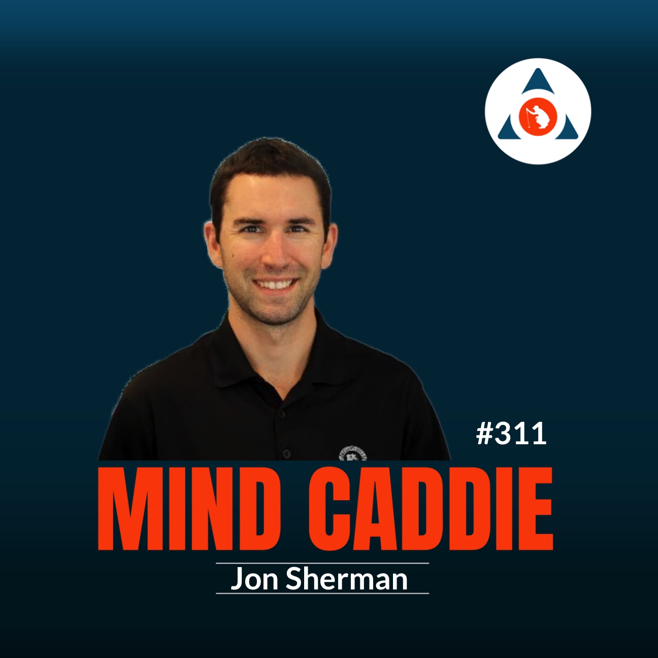 The Foundations of Winning Golf - Jon Sherman #311
