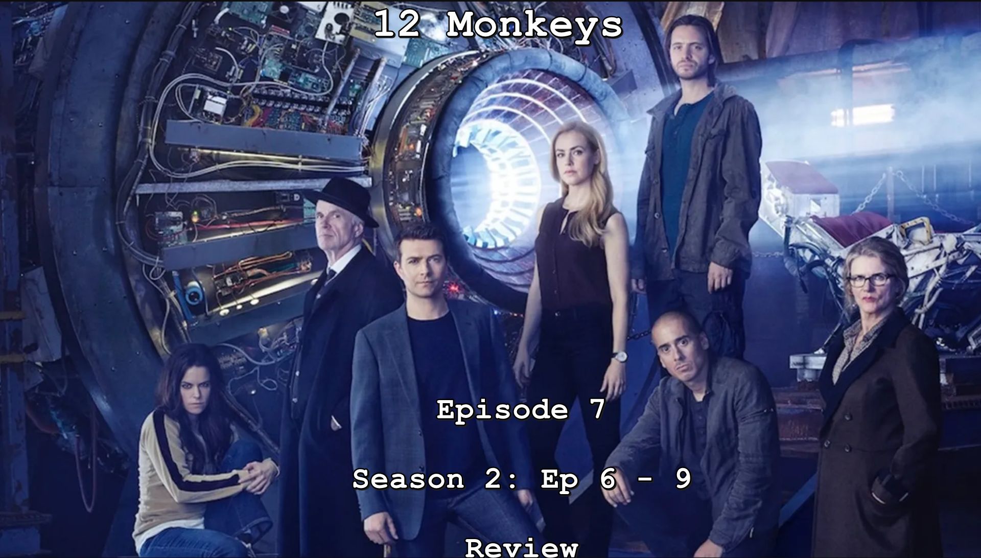 12 Monkeys - Episode 7