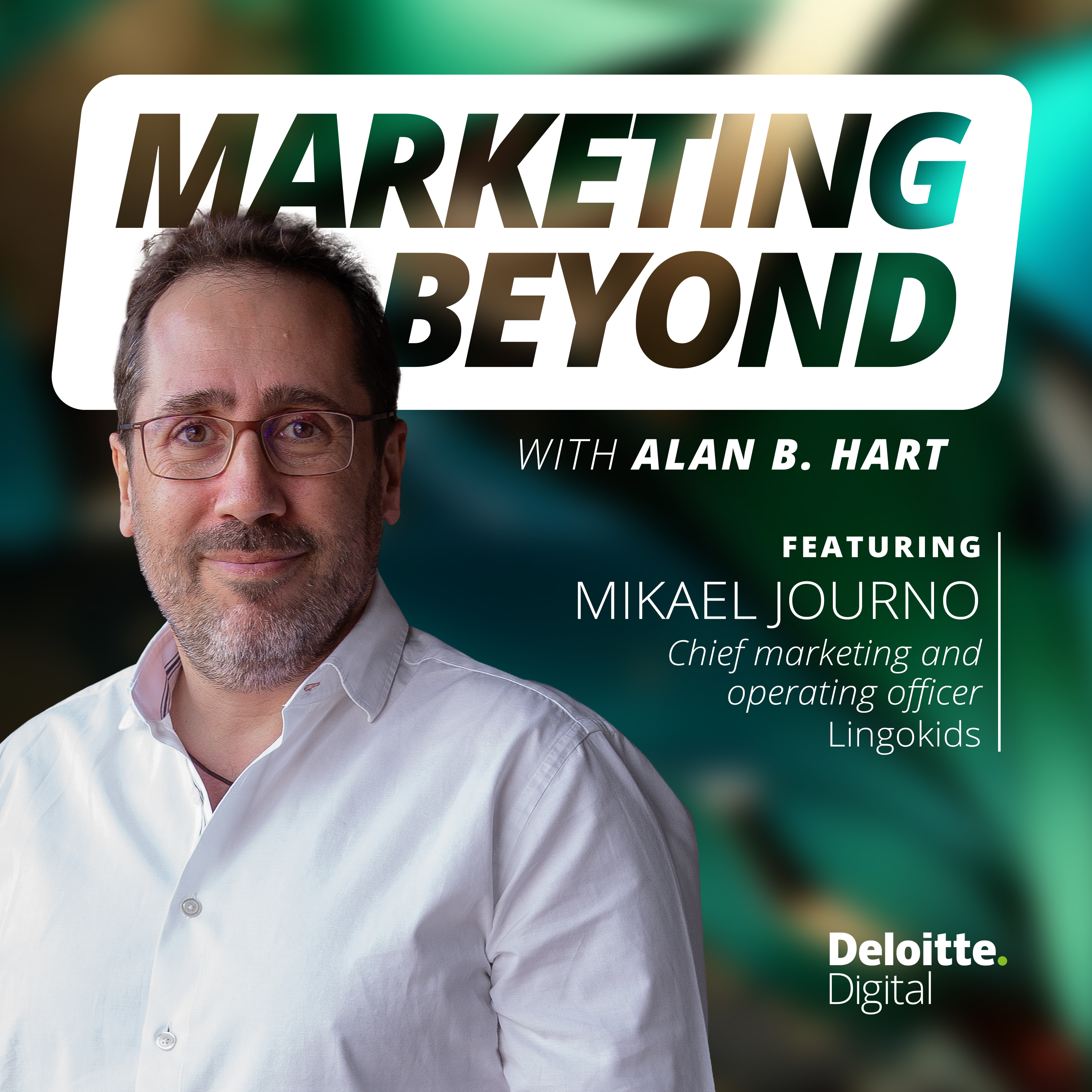 29: When a brand film works to shift perception: Insights from Lingokids CMO and COO Mikael Journo