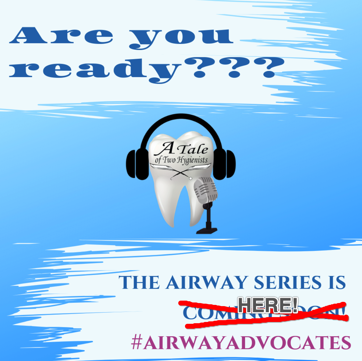 A Tale of Two Hygienists Podcast