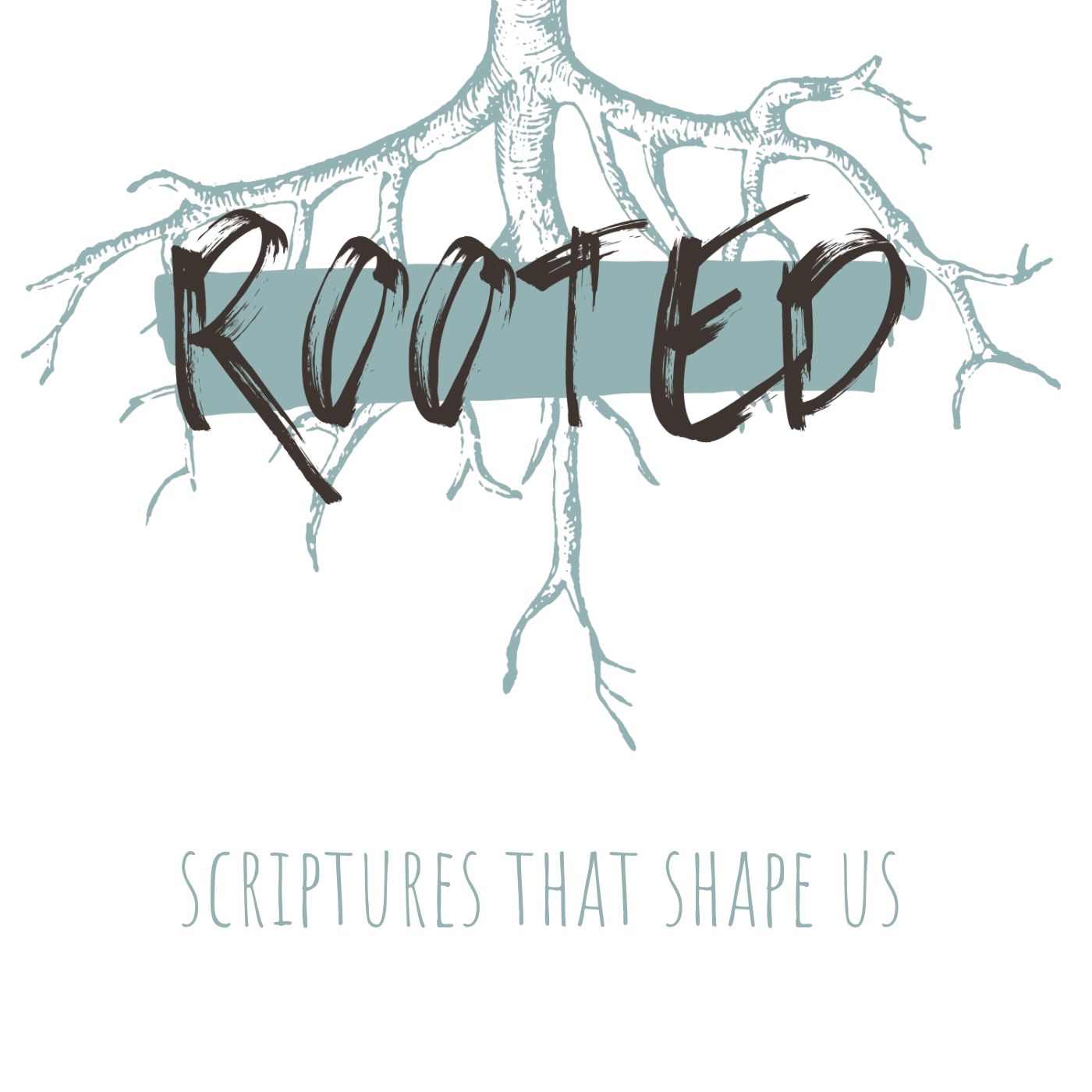 ROOTED: Psalm 1