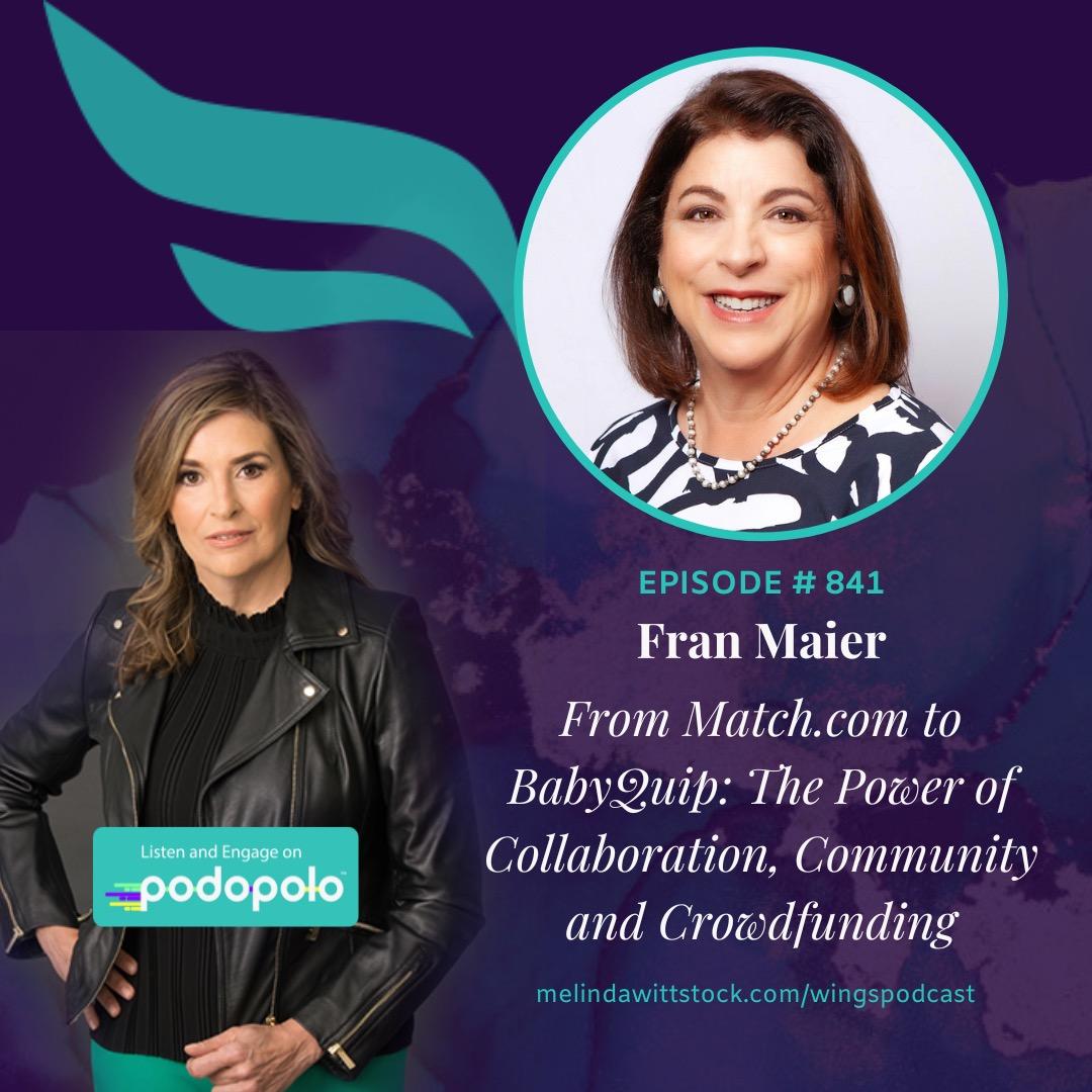 Collaboration and Crowdfunding: Serial Entrepreneur Fran Maier on the Power of Community to Fast Scaling Business Growth