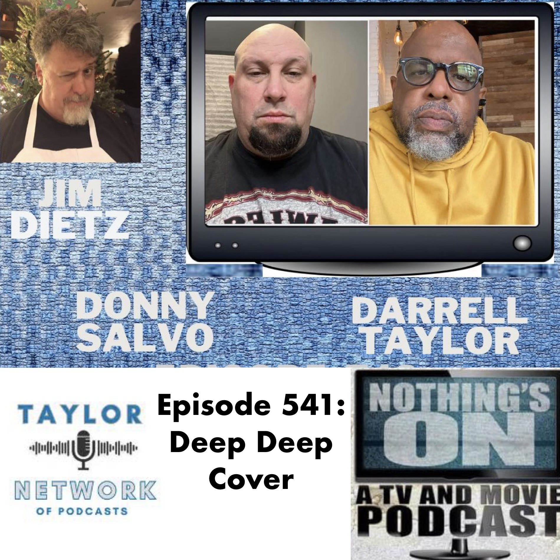 Nothings on ep 541 Deep Deep Cover