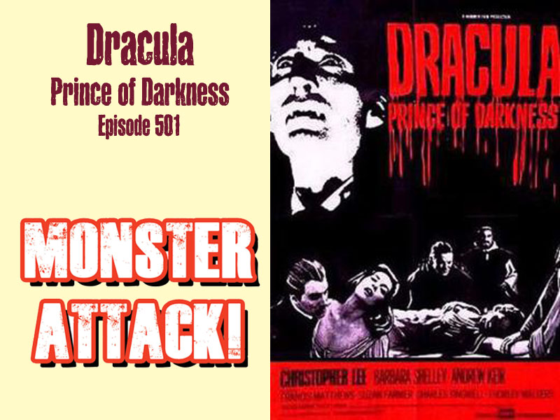 Dracula, Prince of Darkness | Episode 501