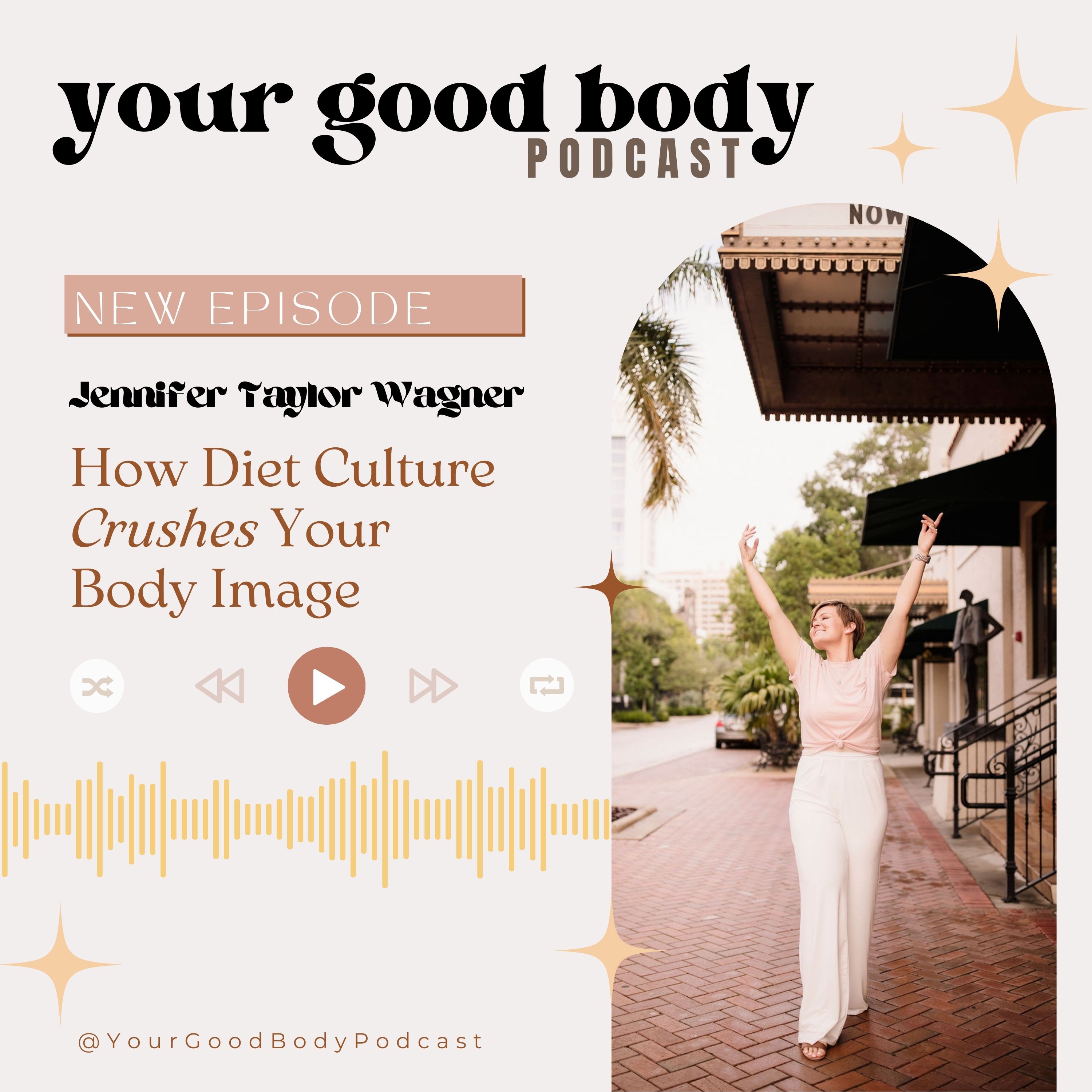 Your Good Body Podcast