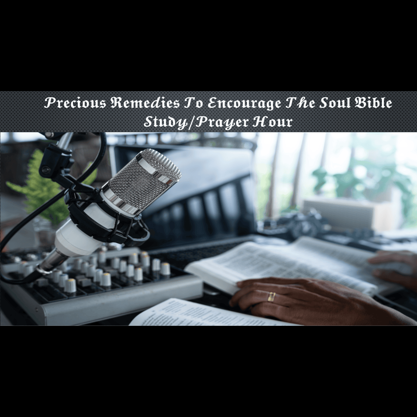 𝓟𝖗𝖊𝖈𝖎𝖔𝖚𝖘 𝕽𝖊𝖒𝖊𝖉𝖎𝖊𝖘 𝓣𝖔 𝓔𝖓𝖈𝖔𝖚𝖗𝖆𝖌𝖊 𝓣𝖍𝖊 𝓢𝖔𝖚𝖑 𝕭𝖎𝖇𝖑𝖊 𝓢𝖙𝖚𝖉𝔂 𝓐𝖓𝖉 𝓟𝖗𝖆𝔂𝖊𝖗 𝓗𝖔𝖚𝖗