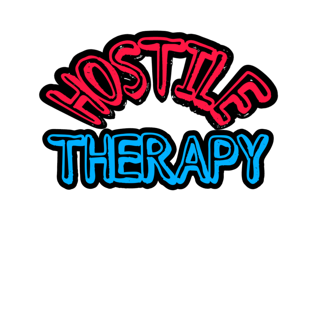 Hostile Therapy