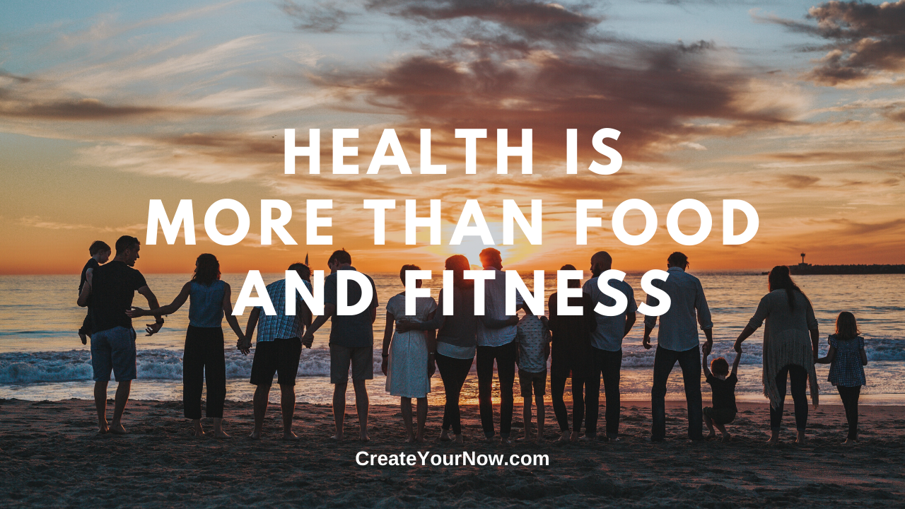 1782 Health is More Than Food and Fitness