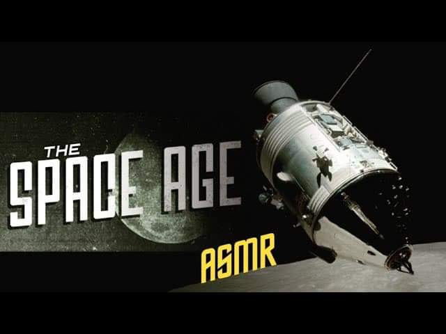 The Space Age: 1903 - 1986 | ASMR whisper