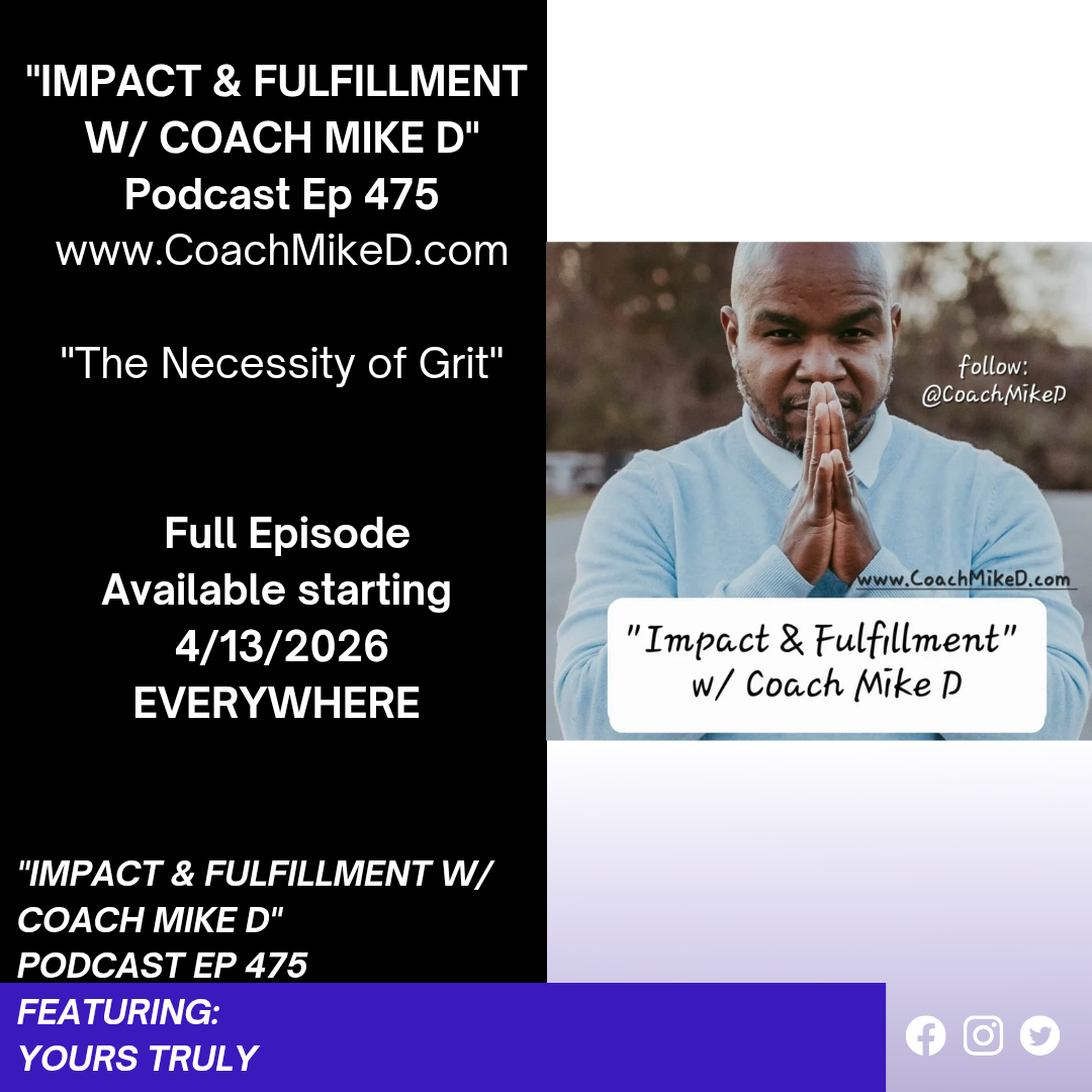 Ep: 475-The Necessity of Grit