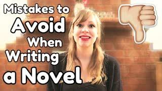 Top Mistakes to Avoid When Writing a Novel - WritersLife.org