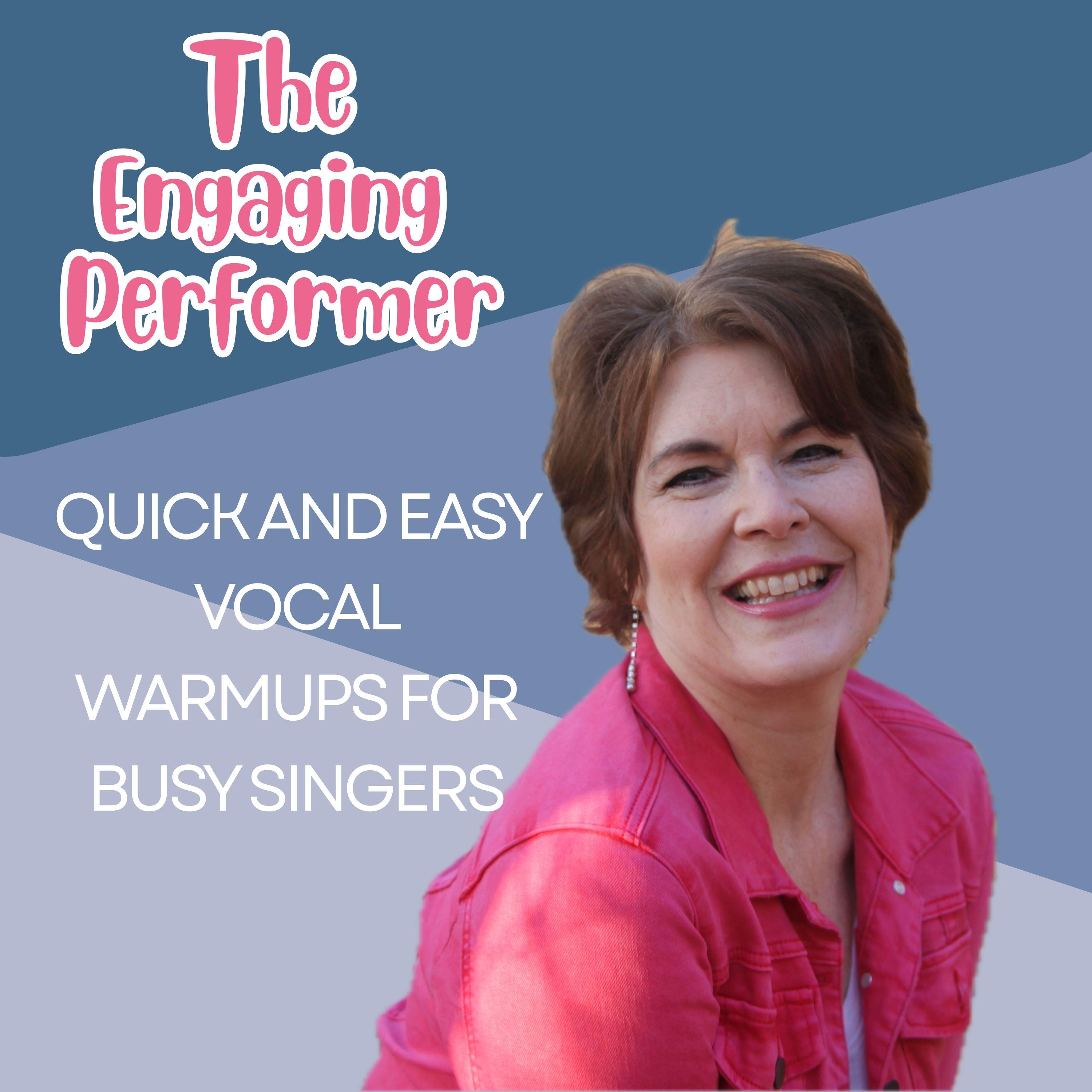 Ep 009 | Quick and Easy Vocal Warmups for Busy Singers | Tara B