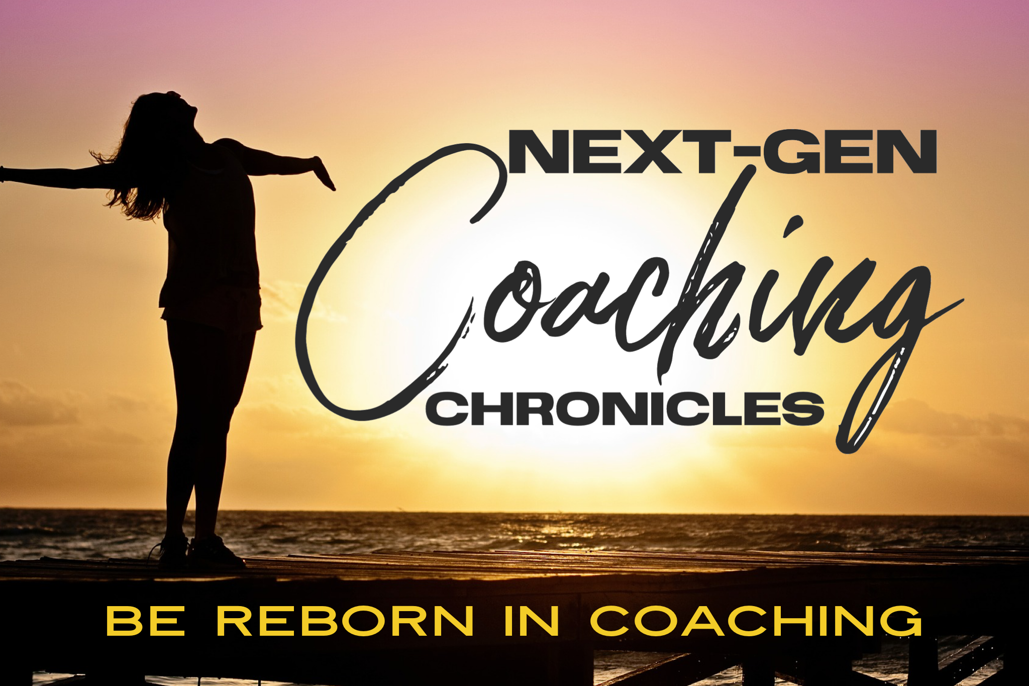 010: Be Reborn In Coaching