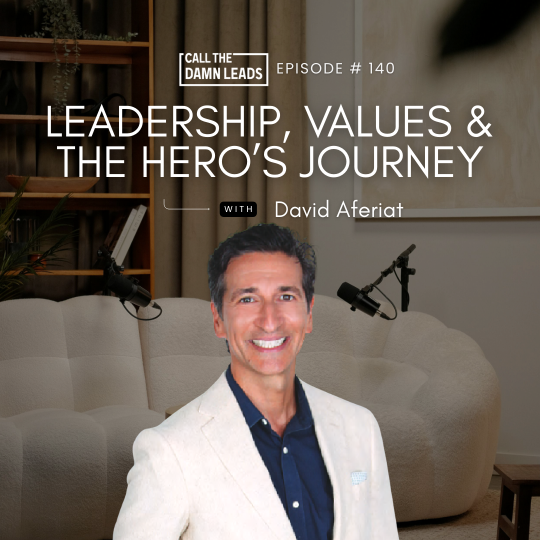 Episode 140 – Leadership, Values & the Hero