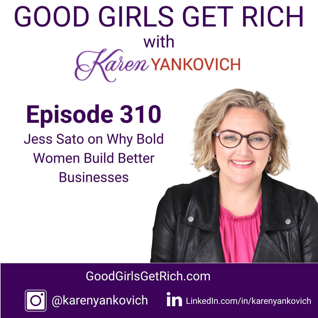 Jess Sato on Why Bold Women Build Better Businesses