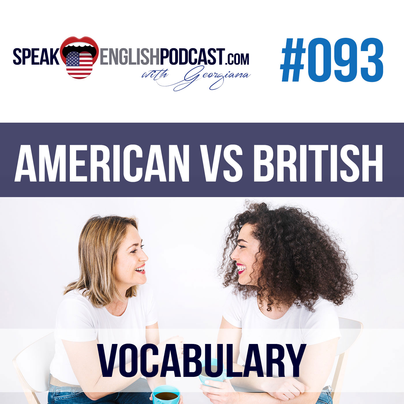 cover of episode #093 American vs British English - Vocabulary Differences