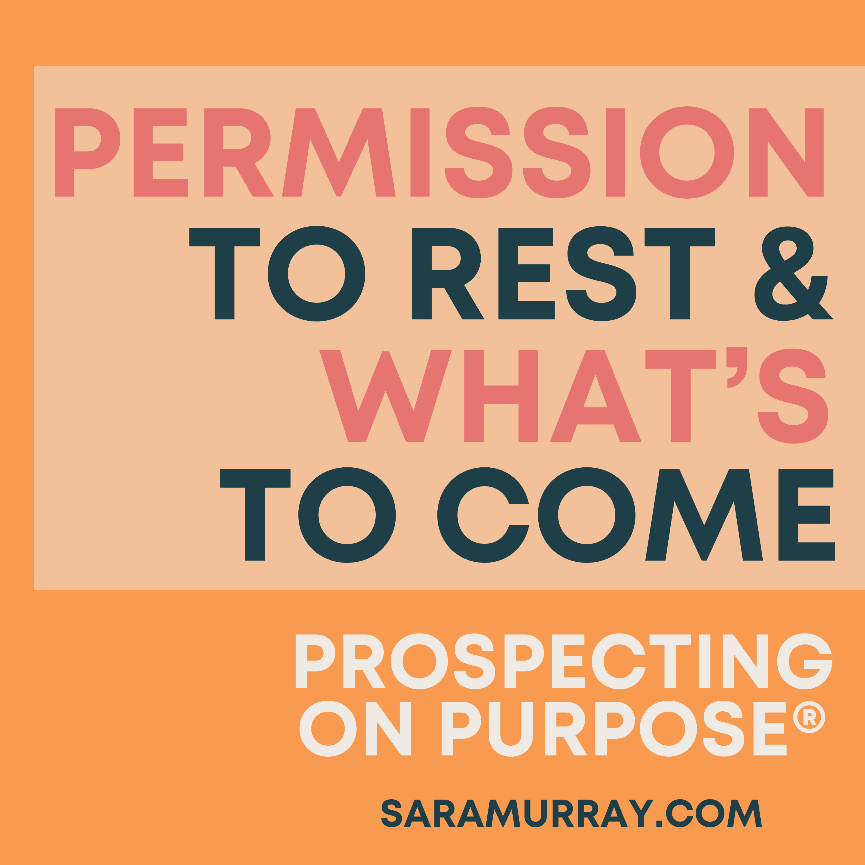 Prospecting on Purpose