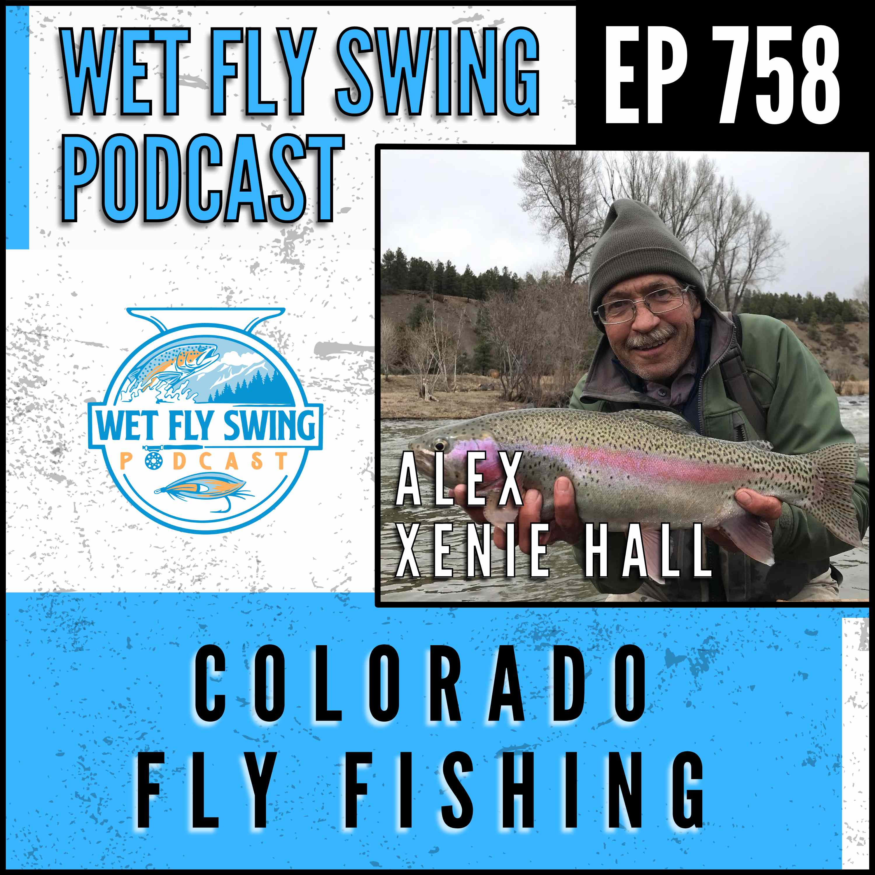 Colorado Fly Fishing with Alex Xenie Hall - Nymph Fishing,  BC Steelhead, Low & Clear
