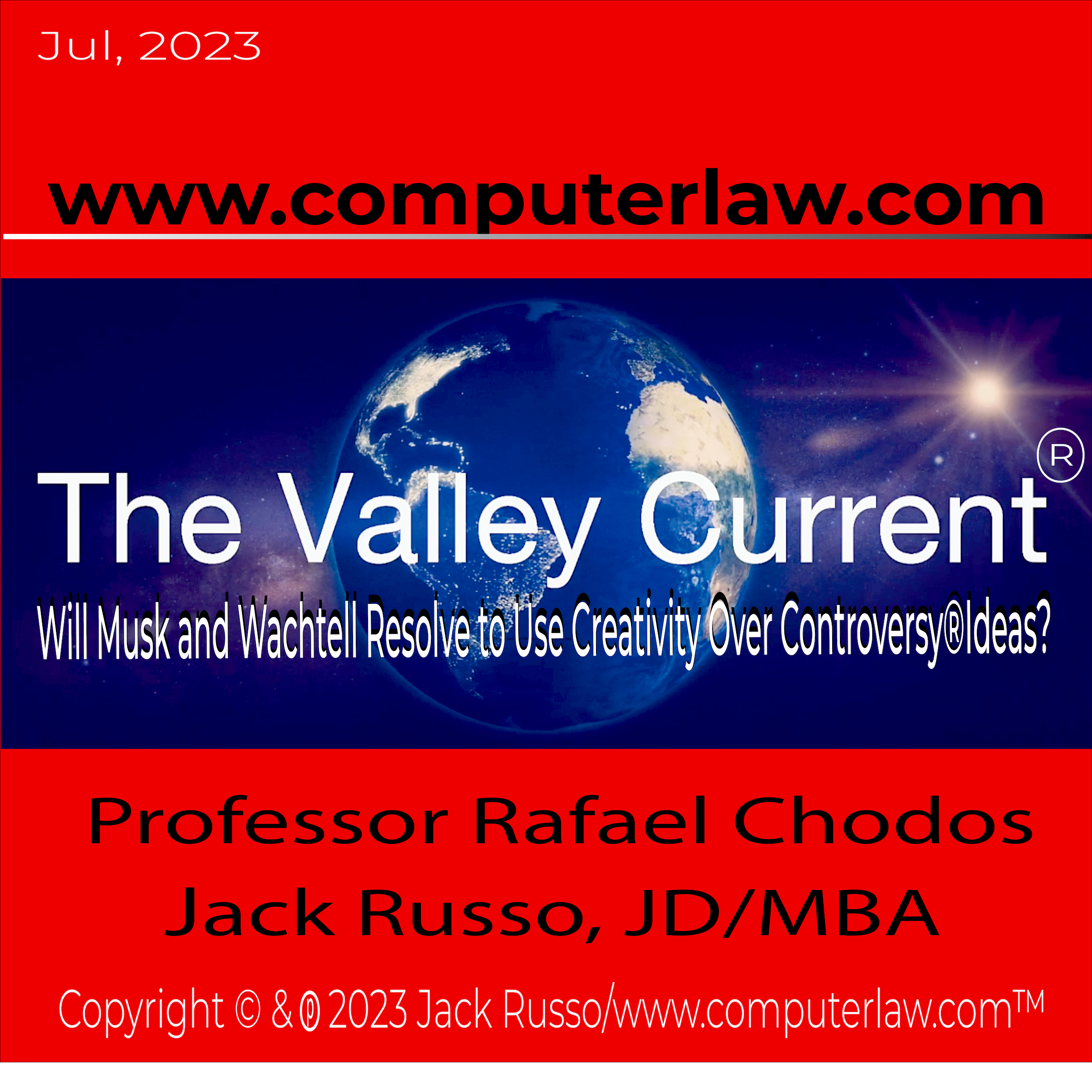 The Valley Current®:  Will Musk and Wachtell Resolve to Use Creativity Over Controversy®️?