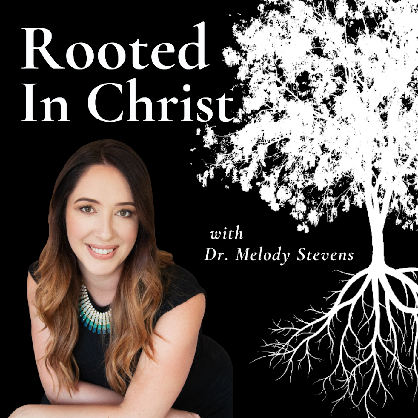 The Rooted In Christ Podcast