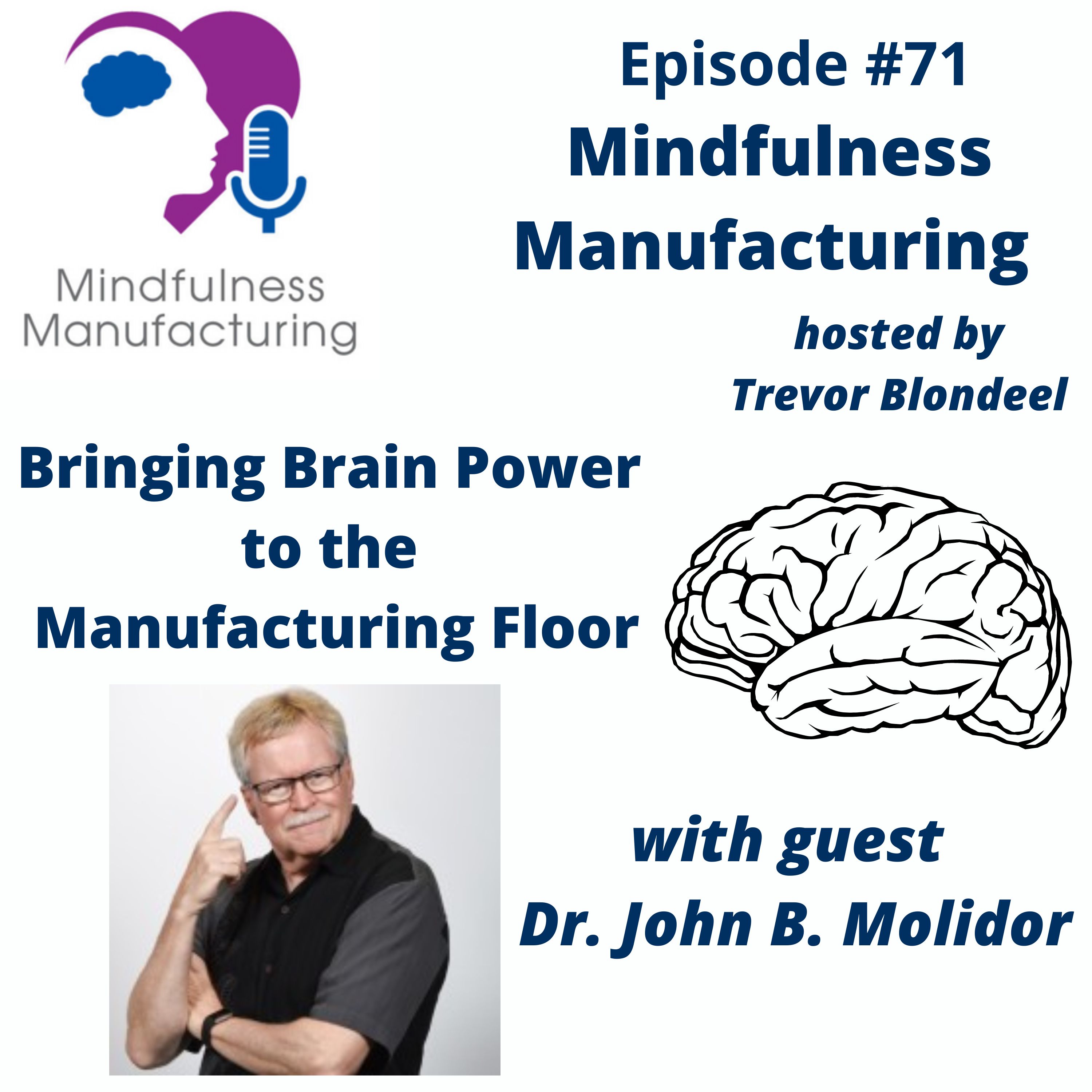 Mindfulness Manufacturing