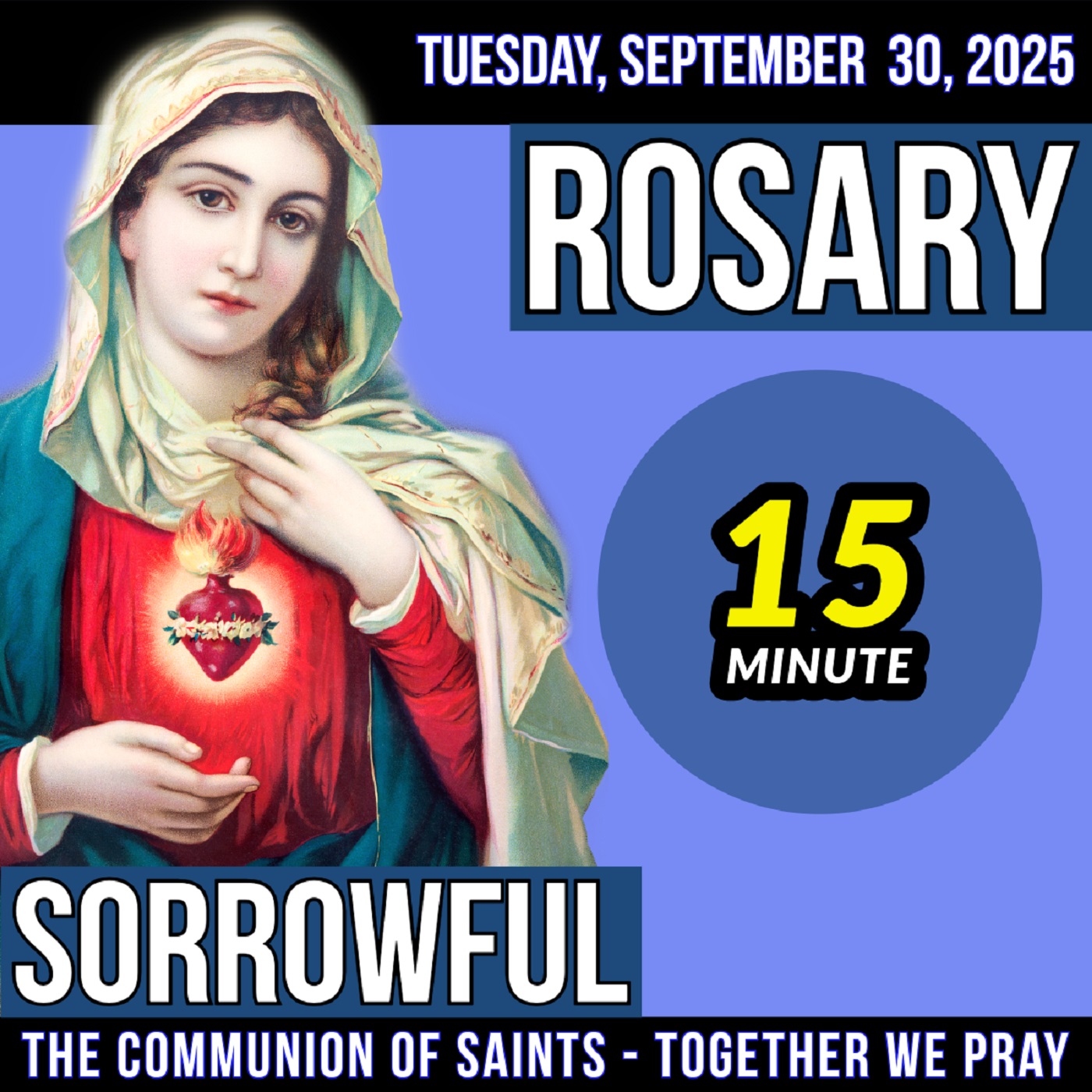 TODAY'S ROSARY for TUESDAY, SEPTEMBER 30, 2025 - Sorrowful Mysteries